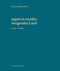 Pajais in uondas - wiegendes Land