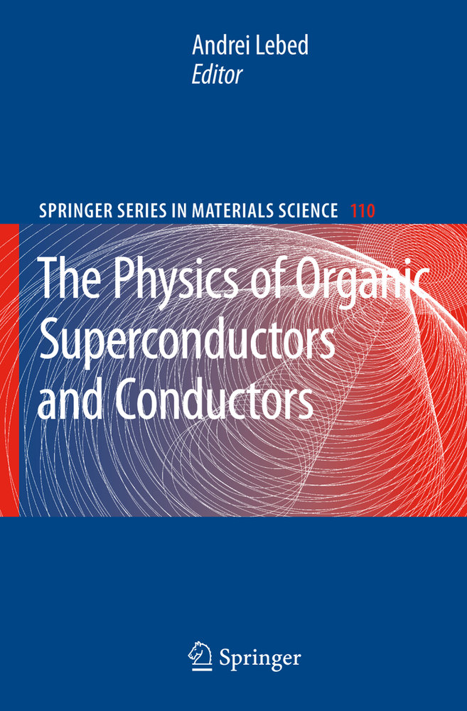 The Physics of Organic Superconductors and Conductors