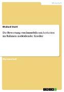 Die Bewertung von Immobiliensicherheiten im Rahmen notleidender Kredite