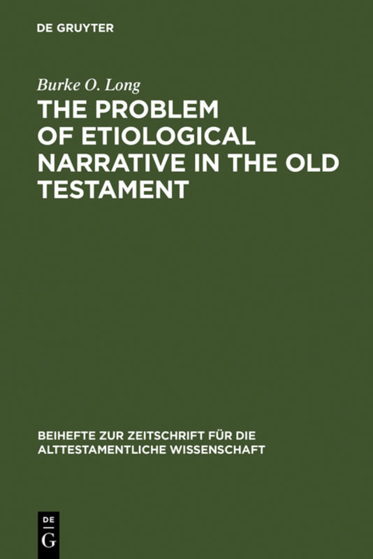 The Problem of Etiological Narrative in the Old Testament