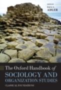 The Oxford Handbook of Sociology and Organization Studies