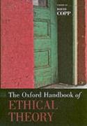 The Oxford Handbook of Ethical Theory