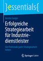 Erfolgreiche Strategiearbeit für Industriedienstleister