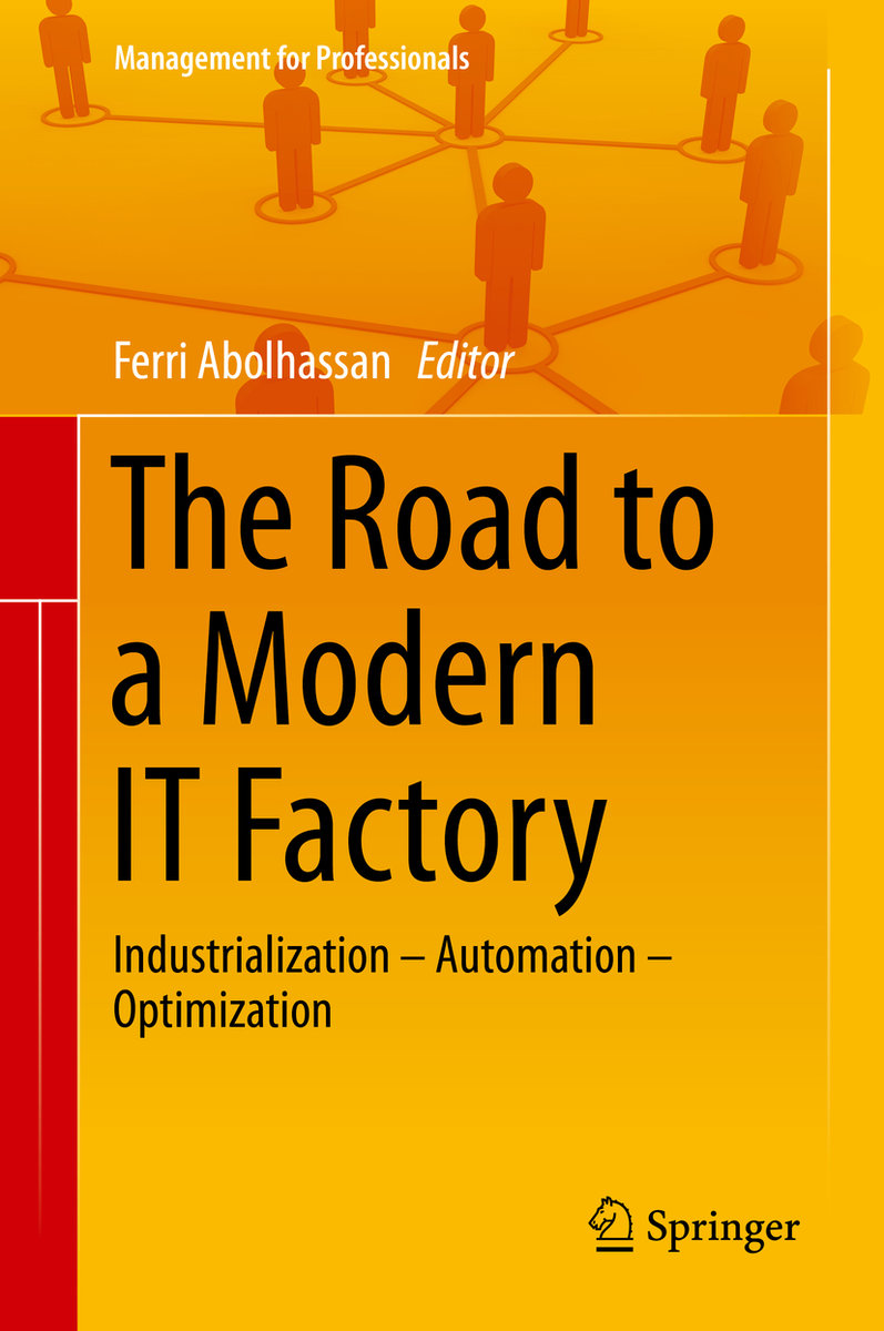 The Road to a Modern IT Factory