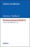 Finanzwissenschaft II: Theorie der Besteuerung