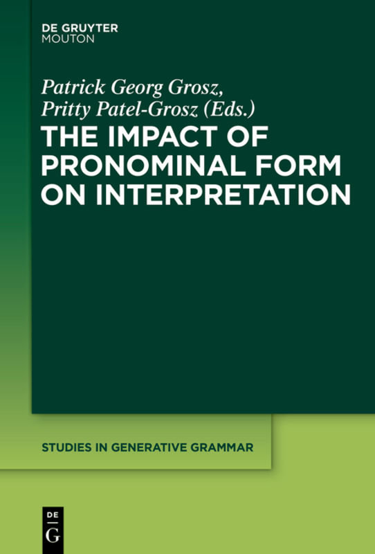 The Impact of Pronominal Form on Interpretation