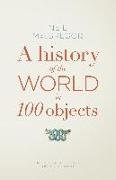 A History of the World in 100 Objects