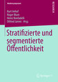 Stratifizierte und segmentierte Öffentlichkeit