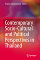 Contemporary Socio-Cultural and Political Perspectives in Thailand