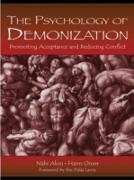 The Psychology of Demonization