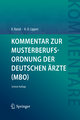 Kommentar zur Musterberufsordnung der deutschen Ärzte (MBO)