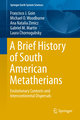 A Brief History of South American Metatherians