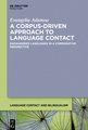 A Corpus-Driven Approach to Language Contact