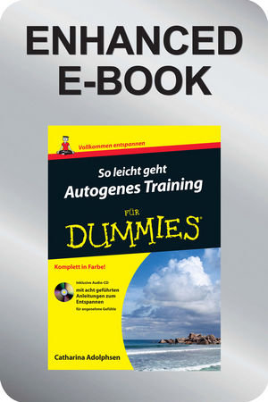 So leicht geht Autogenes Training für Dummies