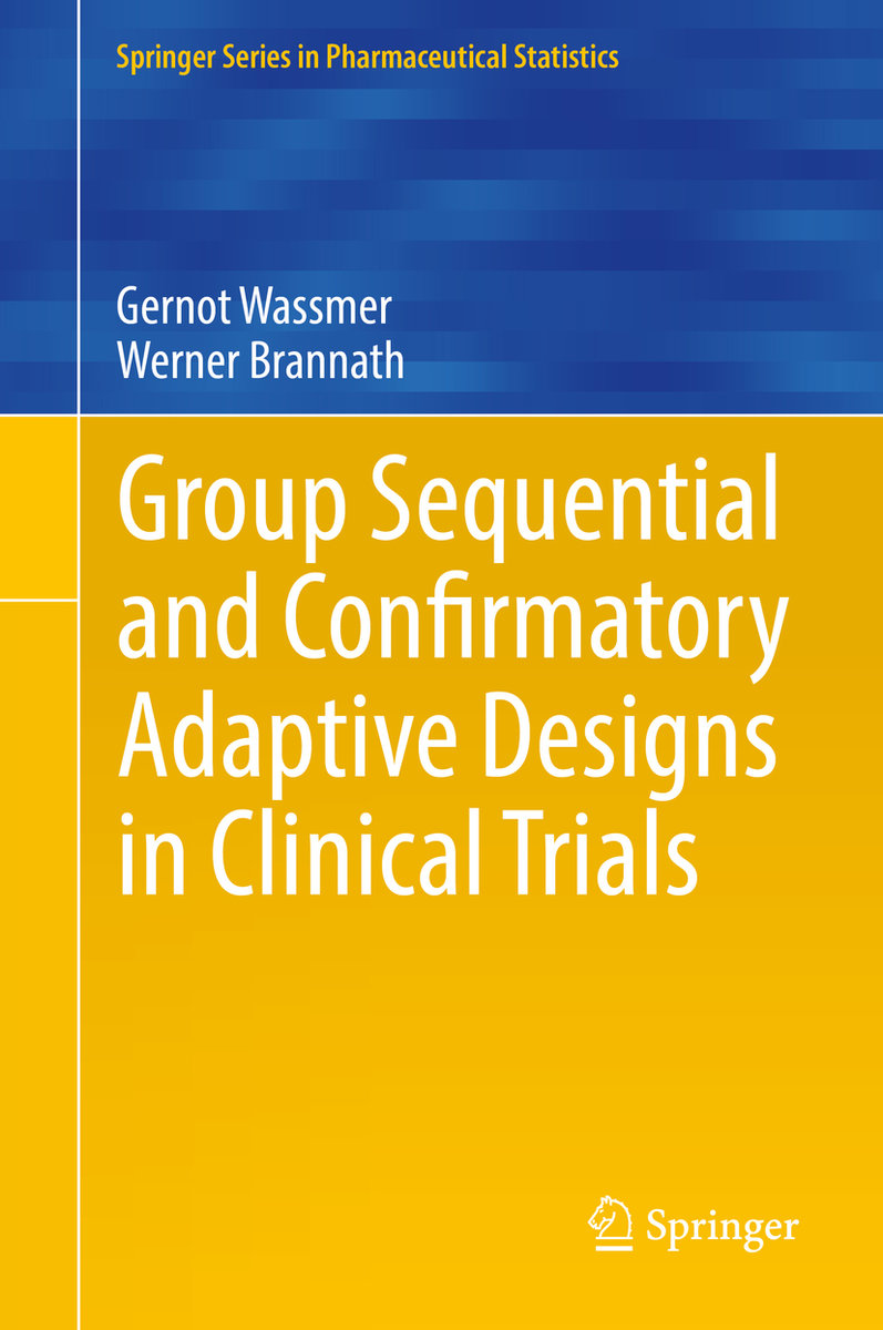 Group Sequential and Confirmatory Adaptive Designs in Clinical Trials