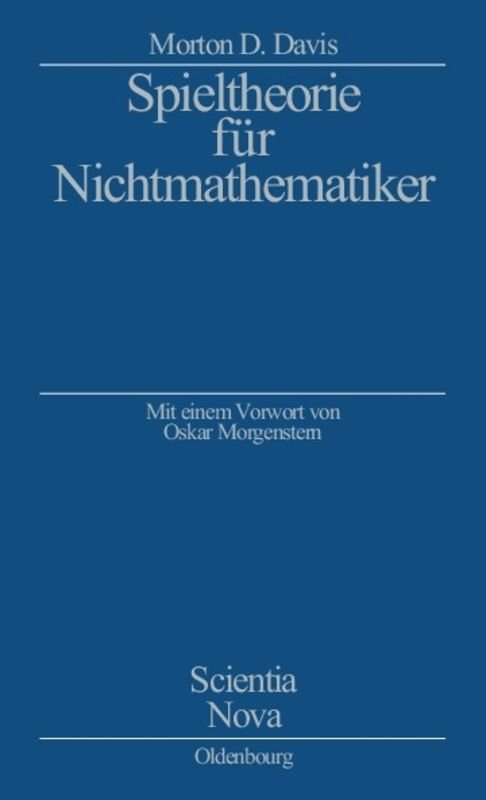 Spieltheorie für Nichtmathematiker