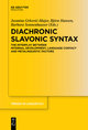 Diachronic Slavonic Syntax