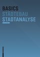 Basics Stadtanalyse