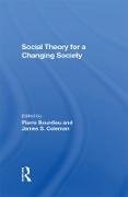 Social Theory For A Changing Society