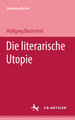 Die literarische Utopie