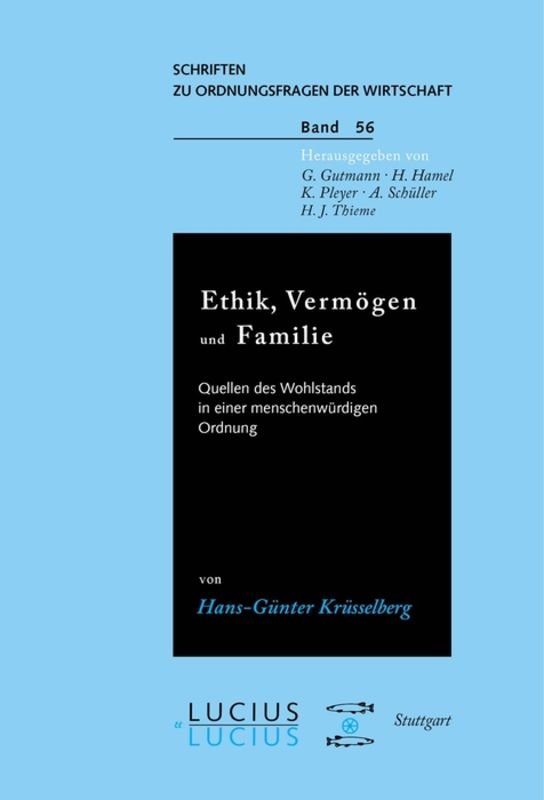 Ethik, Vermögen und Familie