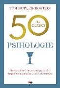 50 de clasici. Psihologie