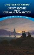 Great Stories from the German Romantics