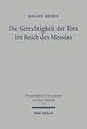 Die Gerechtigkeit der Tora im Reich des Messias