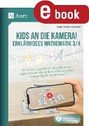 Kids an die Kamera! Erklärvideos Mathematik 3/4