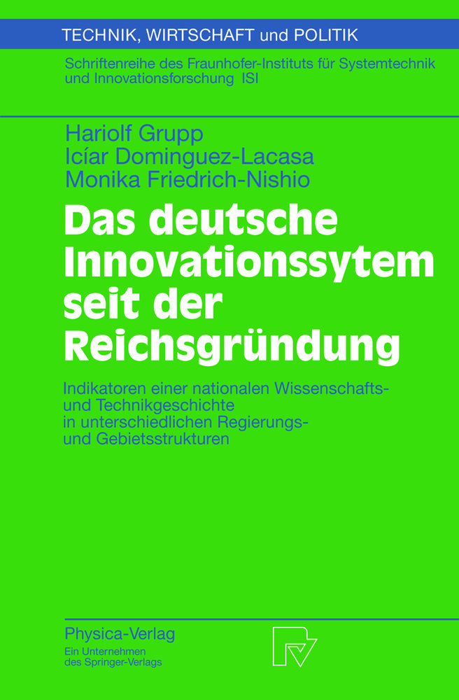 Das deutsche Innovationssystem seit der Reichsgründung