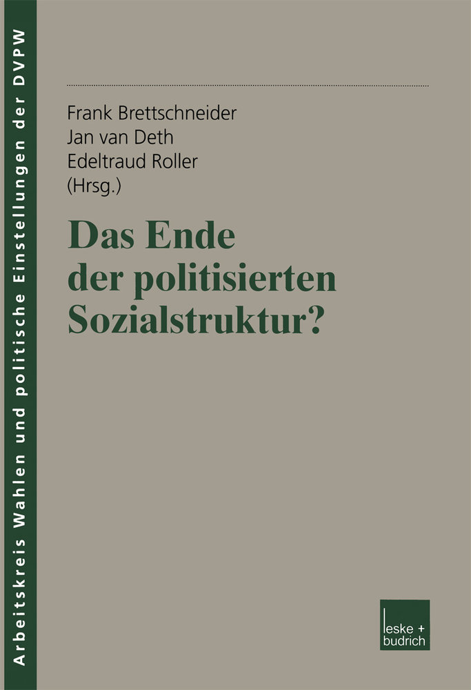 Das Ende der politisierten Sozialstruktur?