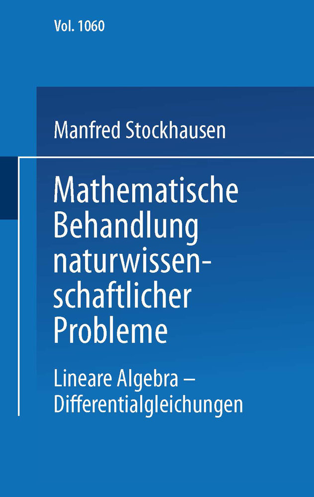 Mathematische Behandlung naturwissenschaftlicher Probleme Teil 3