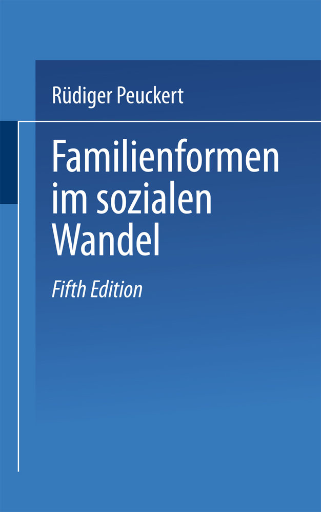 Familienformen im sozialen Wandel