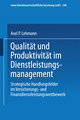 Qualität und Produktivität im Dienstleistungsmanagement