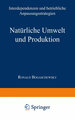 Natürliche Umwelt und Produktion