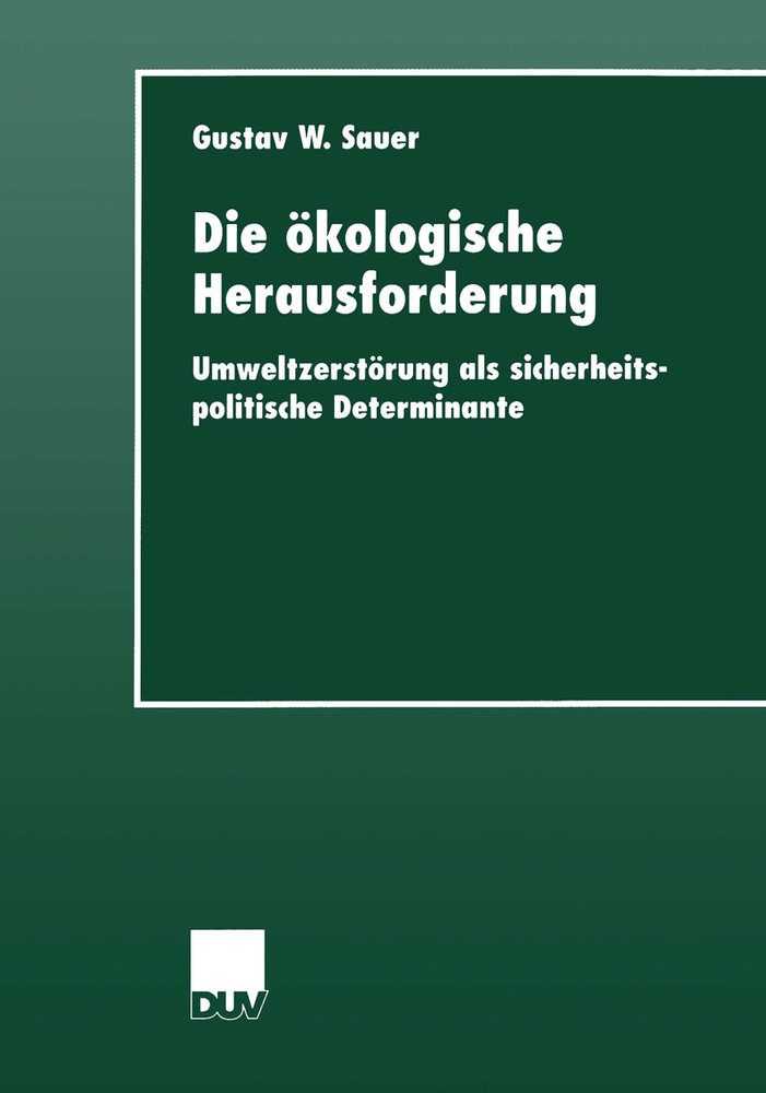 Die ökologische Herausforderung