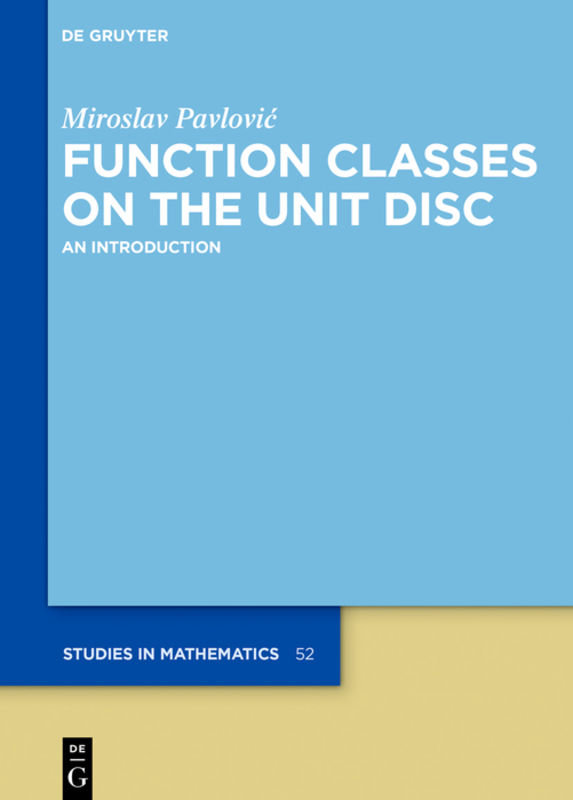 Function Classes on the Unit Disc