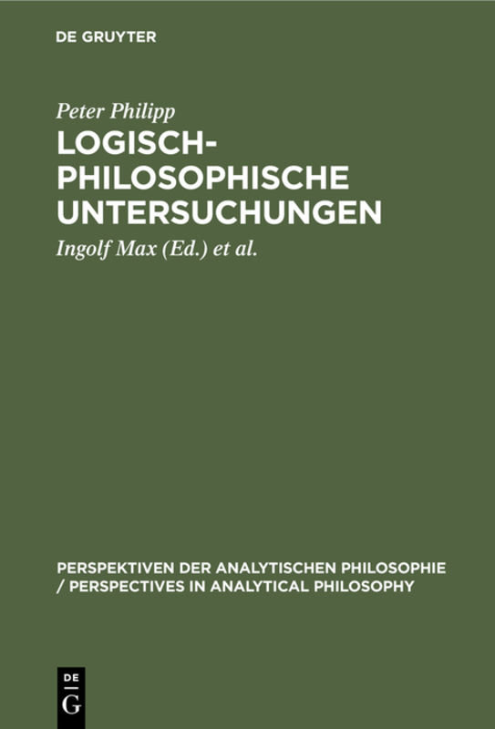 Logisch-philosophische Untersuchungen