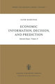 Economic Information, Decision, and Prediction