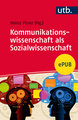 Kommunikationswissenschaft als Sozialwissenschaft