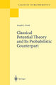 Classical Potential Theory and Its Probabilistic Counterpart