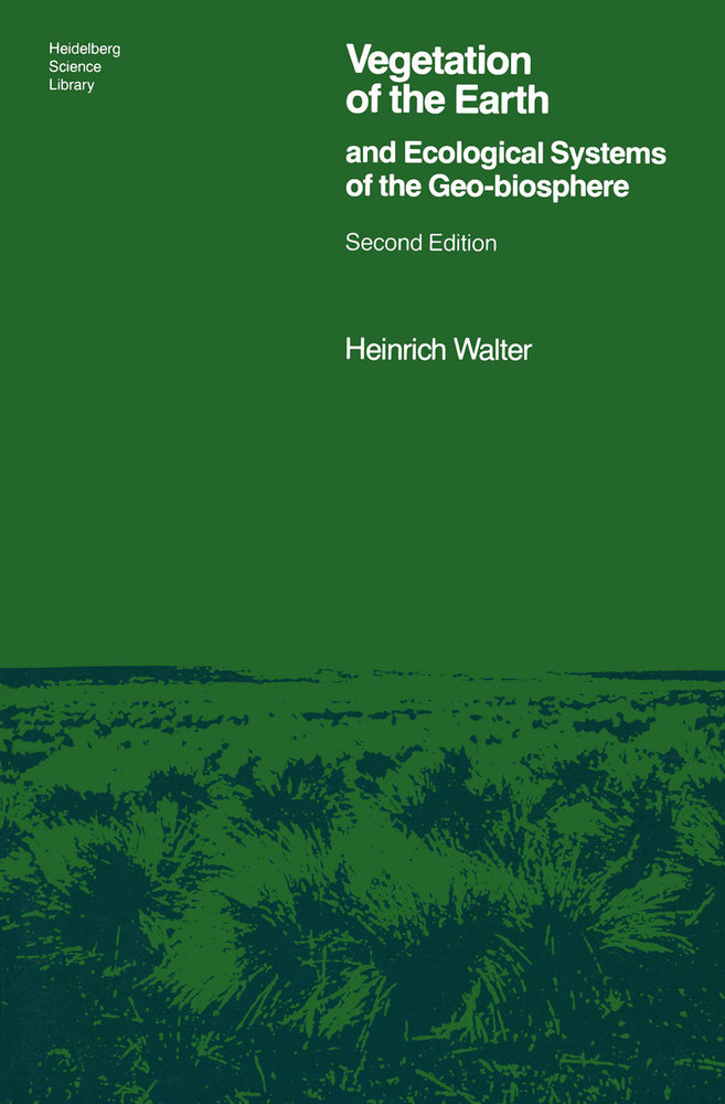 Vegetation of the Earth and Ecological Systems of the Geo-biosphere