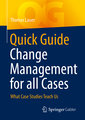 Quick Guide Change Management for all Cases