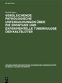 Vergleichende pathologische Untersuchungen über die Spontane und experimentelle Tuberkulose der Kaltblüter