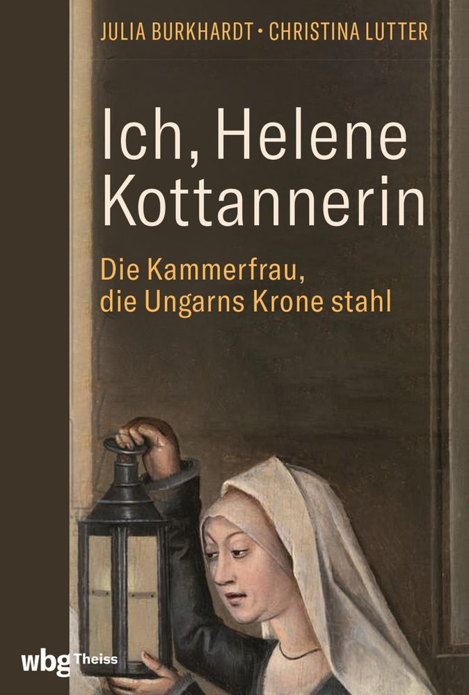 Ich, Helene Kottannerin