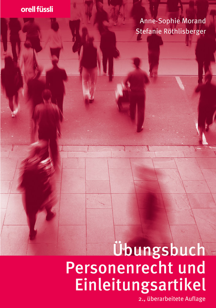 Übungsbuch Personenrecht und Einleitungsartikel