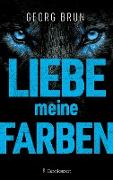 Liebe meine Farben