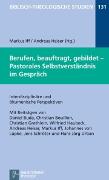 Berufen, beauftragt, gebildet - Pastorales Selbstverständnis im Gespräch