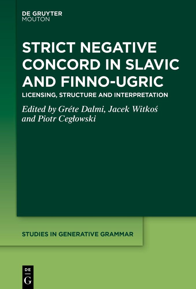 Strict Negative Concord in Slavic and Finno-Ugric