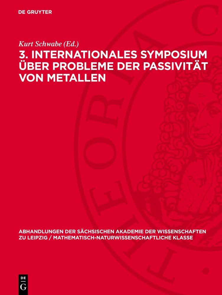 3. Internationales Symposium über Probleme der Passivität von Metallen